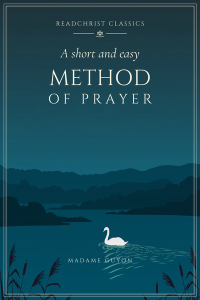 Cover of A Short and Easy Method of Prayer by Madame Guyon