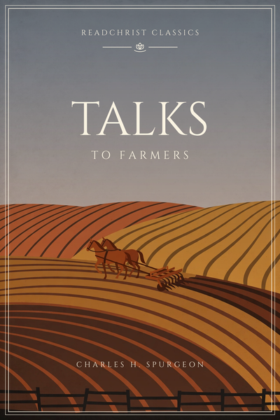 Cover of Talks to Farmers by Charles H. Spurgeon