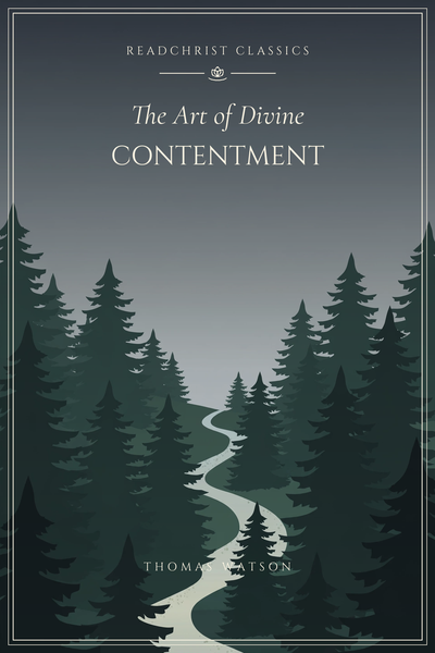 Cover of The Art of Divine Contentment by Thomas Watson