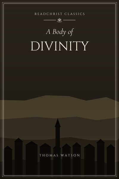 Cover of A Body of Divinity by Thomas Watson