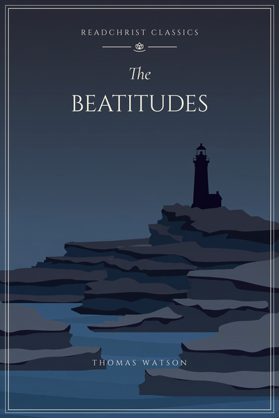 Cover of The Beatitudes by Thomas Watson